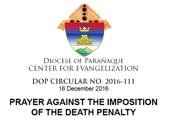 DOP CIRCULAR NO. 2016-111: Prayers Against the Imposition of the Death Penalty