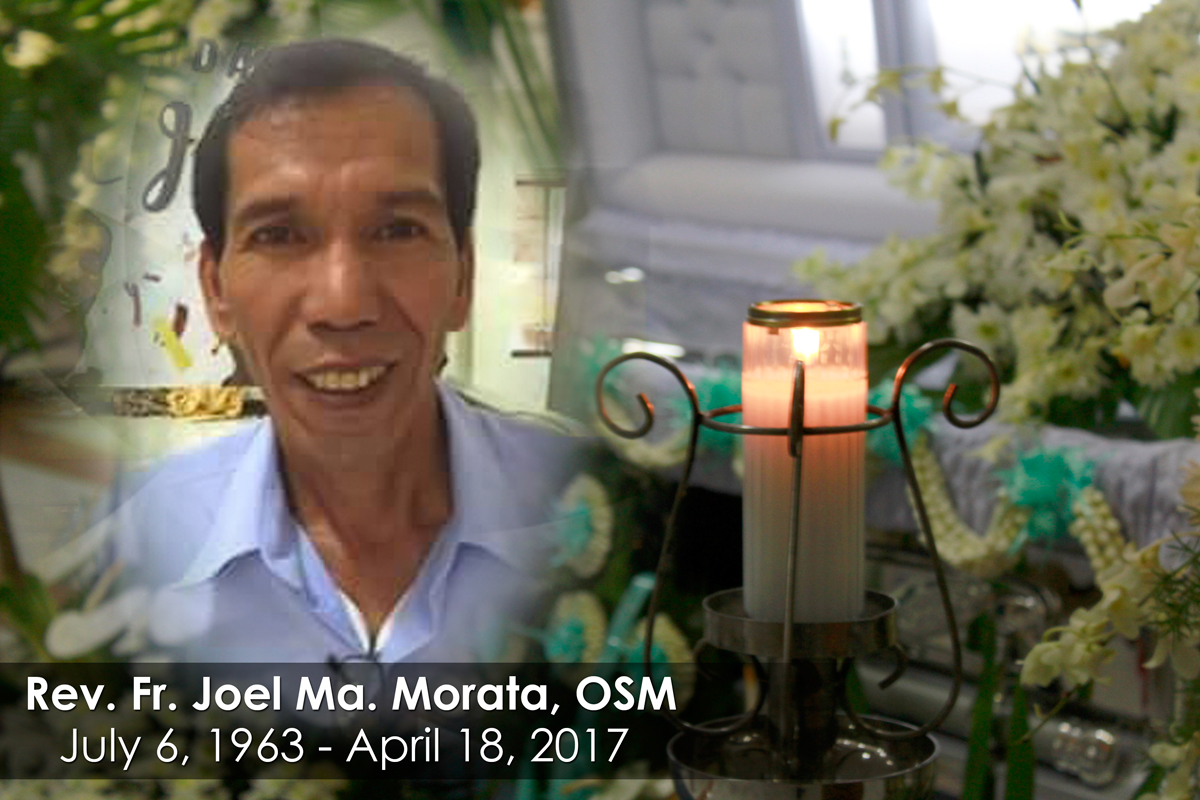 Rev Fr Joel Ma. Morata, OSM Joins Our Creator April 18, 2017