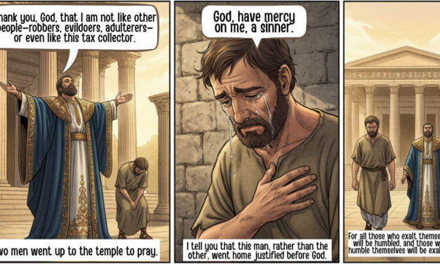 “THE LORD EXALTS A HUMBLE HEART” ~ 30th Sunday in Ordinary Time